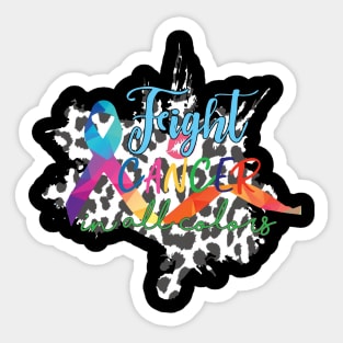 Fight Cancer in All Colors Sticker